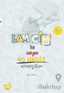 Lam Cim İle Gölgeli 40 Hadis Kitapçığım