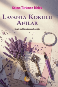 Lavanta Kokulu Anılar