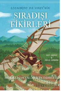 Leonardo Da Vinci’nin Sıradışı Fikirleri