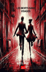 Les Morts Sans Vısages (Fransızca)