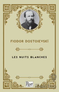 Les Nuits Blanches
