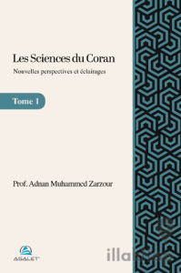 Les Sciences du Coran - Nouvelles perspectives et éclairages