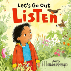 Let's Go Out: Listen : A Mindful Board Book Encouraging Appreciation Of Nature