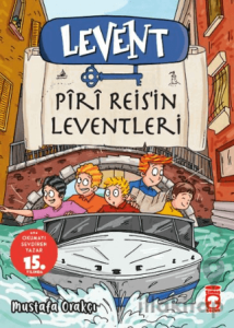 Levent Piri Reis’in Leventleri