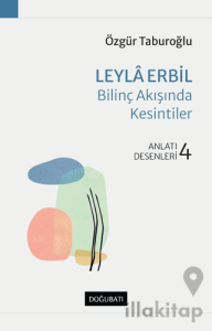 Leyla Erbil - Bilinç Akışında Kesintiler