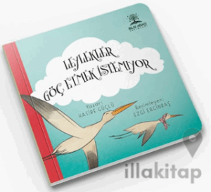 Leylekler Göç Etmek İstemiyor