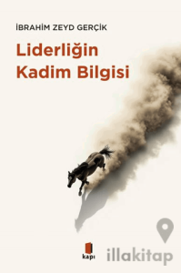 Liderliğin Kadim Bilgisi