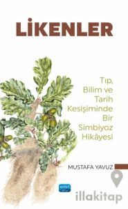 Likenler - Tıp, Bilim ve Tarih Kesişiminde Bir Simbiyoz Hikayesi