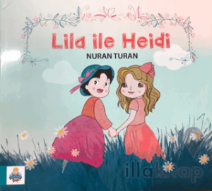 Lila ile Heidi