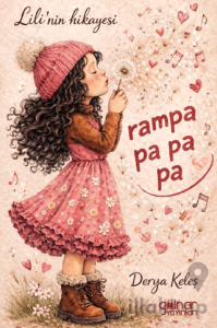Lili’nin Hikayesi Rampa Pa Pa Pa