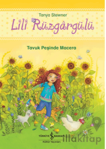 Lili Rüzgargülü – Tavuk Peşinde Macera