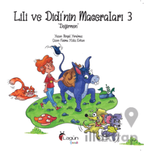 Lili ve Didi’nin Maceraları 3 - Değirmen