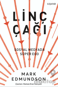 Linç Çağı & Sosyal Medyada Süper Ego
