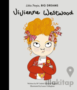 Little People, Big Dreams: Vivienne Westwood
