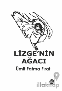 Lizge’nin Ağacı
