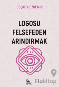 Logosu Felsefeden Arındırmak
