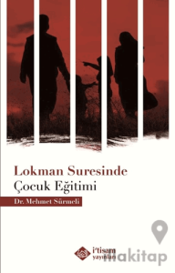 Lokman Suresinde Çocuk Eğitimi