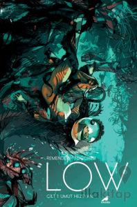 Low 1: Umut Hezeyanı