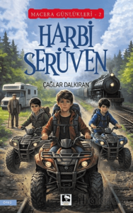 Macera Günlükleri 2- Harbi Serüven