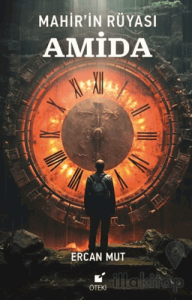 Mahir’in Rüyası: Amida
