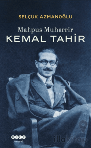 Mahpus Muharrir Kemal Tahir