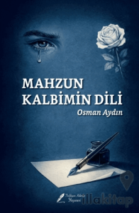 Mahzun Kalbimin Dili