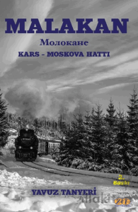 Malakan Kars-Moskova Hattı