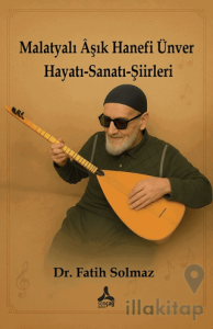 Malatyalı Aşık Hanefi Ünver