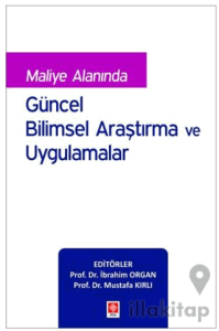 Maliye Alanında Güncel Bilimsel Araştırma ve Uygulamalar