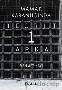 Mamak Karanlığında Tecrit 1 Arka