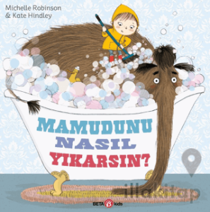 Mamutunu Nasıl Yıkarsın ?