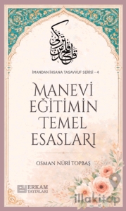 Manevi Eğitimin Temel Esasları