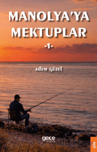 Manolya’ya Mektuplar