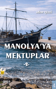 Manolyaya Mektuplar - 2