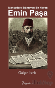 Manşetlere Sığmayan Bir Hayat: Emin Paşa