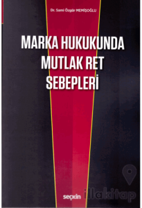 Marka Hukukunda Mutlak Ret Sebepleri