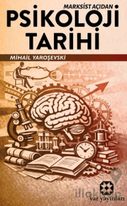 Marksist Açıdan Psikoloji Tarihi