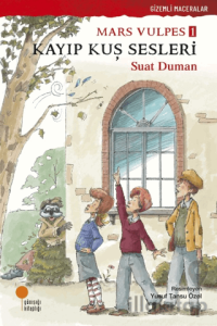 Mars Vulpes 1 - Kayıp Kuş Sesleri