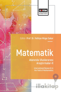 Matematik Alanında Uluslararası Araştırmalar-II