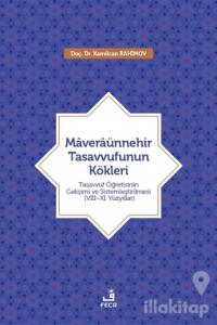 Maveraünnehir Tasavvufunun Kökleri