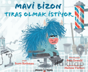 Mavi Bizon Tıraş Olmak İstiyor