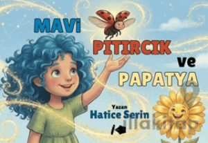 Mavi Pıtırcık ve Papatya
