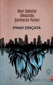 Mavi Sakallar Ülkesinde Şahmeran Pulları