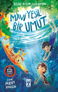 Mavi Yeşil Bir Umut
