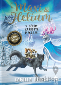 Maxi & Helium 3. Bölüm: Kardorya Macerası