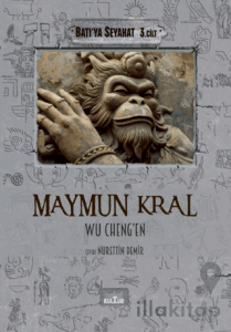 Maymun Kral - Batı'ya Seyahat (3. Cilt)