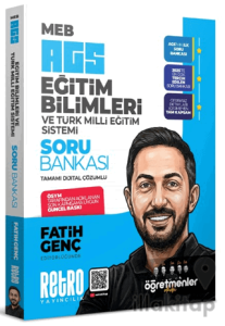 MEB-AGS Eğitim Bilimleri ve Türk Milli Eğitim Sistemi Soru Bankası