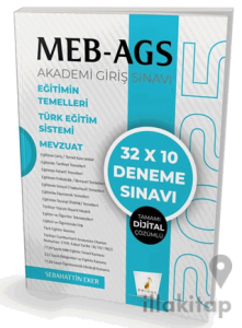 MEB - AGS Hazırlık Eğitimin Temelleri Türk Eğitim Sistemi Mevzuat 32x10 Tamamı Dijital Çözümlü Deneme Sınavı