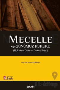 Mecelle ve Günümüz Hukuku