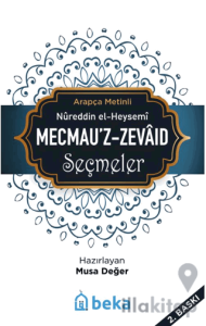 Mecmau'z-Zevaid Seçmeler
